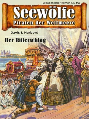 cover image of Seewölfe--Piraten der Weltmeere 156